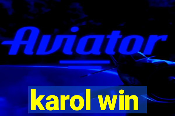 karol win